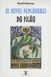 OS NOVOS PENSADORES DO ISLAO