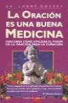 LA ORACION ES UNA BUENA MEDICINA