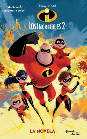 LOS INCRE�BLES 2. LA NOVELA