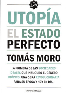 UTOPIA. EL ESTADO PERFECTO